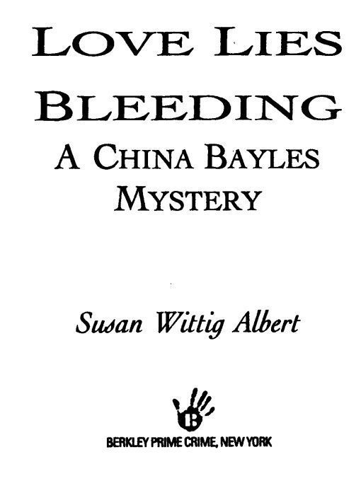 Title details for Love Lies Bleeding by Susan Wittig Albert - Available